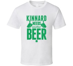 Kinnard Needs Another Beer Funny St Patricks Day Pub Bar Party Drinkin