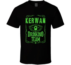 Kerwan Irish Drinking Team Whiskey Beer Custom Last Name St Patricks D