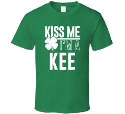 Kee Kiss Me Im Irish Parody Custom Last Name St Patricks Day T Shirt