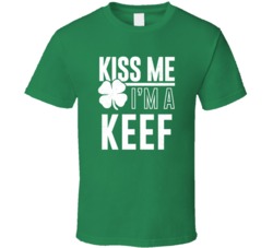 Keef Kiss Me Im Irish Parody Custom Last Name St Patricks Day T Shirt