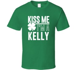 Kelly Kiss Me Im Irish Parody Custom Last Name St Patricks Day T Shirt
