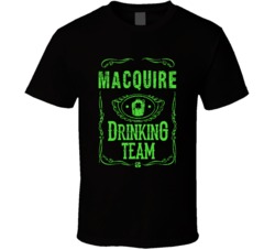 Macquire Irish Drinking Team Whiskey Beer Custom Last Name St Patricks