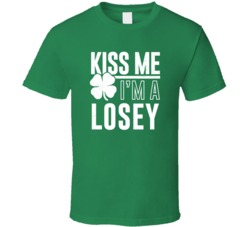Losey Kiss Me Im Irish Parody Custom Last Name St Patricks Day T Shirt