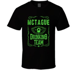 McTague Irish Drinking Team Whiskey Beer Custom Last Name St Patricks 