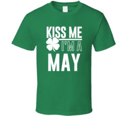 May Kiss Me Im Irish Parody Custom Last Name St Patricks Day T Shirt