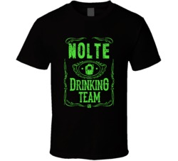 Nolte Irish Drinking Team Whiskey Beer Custom Last Name St Patricks Da