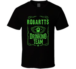 Robartts Irish Drinking Team Whiskey Beer Custom Last Name St Patricks