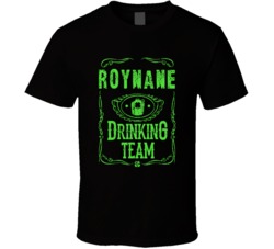 Roynane Irish Drinking Team Whiskey Beer Custom Last Name St Patricks 