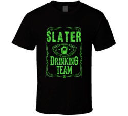 Slater Irish Drinking Team Whiskey Beer Custom Last Name St Patricks D