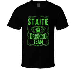Staite Irish Drinking Team Whiskey Beer Custom Last Name St Patricks D