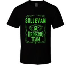 Sullevan Irish Drinking Team Whiskey Beer Custom Last Name St Patricks