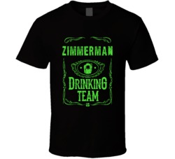 Zimmerman Irish Drinking Team Whiskey Beer Custom Last Name St Patrick
