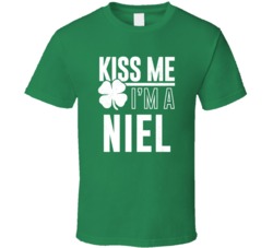 Niel Kiss Me Im Irish Parody Custom Last Name St Patricks Day T Shirt