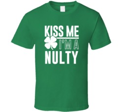 Nulty Kiss Me Im Irish Parody Custom Last Name St Patricks Day T Shirt