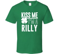 Rilly Kiss Me Im Irish Parody Custom Last Name St Patricks Day T Shirt