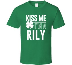 Rily Kiss Me Im Irish Parody Custom Last Name St Patricks Day T Shirt