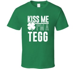 Tegg Kiss Me Im Irish Parody Custom Last Name St Patricks Day T Shirt