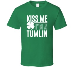 Tumlin Kiss Me Im Irish Parody Custom Last Name St Patricks Day T Shir