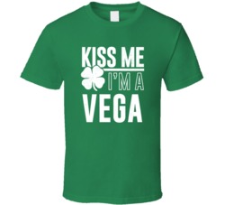 Vega Kiss Me Im Irish Parody Custom Last Name St Patricks Day T Shirt