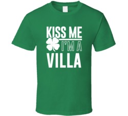 Villa Kiss Me Im Irish Parody Custom Last Name St Patricks Day T Shirt