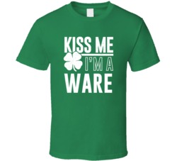Ware Kiss Me Im Irish Parody Custom Last Name St Patricks Day T Shirt