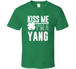 Yang Kiss Me Im Irish Parody Custom Last Name St Patricks Day T Shirt