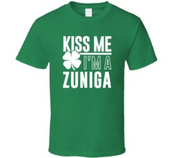 Zuniga Kiss Me Im Irish Parody Custom Last Name St Patricks Day T Shir