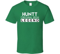 Huntt Original Irish Legend Family Custom Last Name St Patricks Day T 