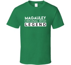Magauley Original Irish Legend Family Custom Last Name St Patricks Day