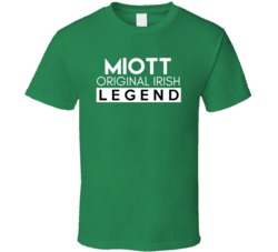 Miott Original Irish Legend Family Custom Last Name St Patricks Day T 