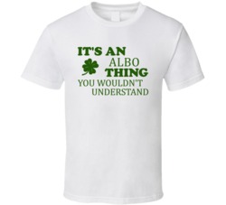 Its An Albo Thing You Wouldnt Understand Irish Clover T Shirt
