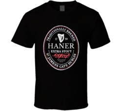 Haner Irish Beer Label St Patricks Day Guinness Parody Grunge T Shirt