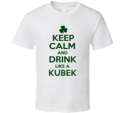 Keep Calm And Drink Like A Kubek Irish T Shirt