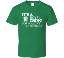 Its A Boyel Thing You Wouldnt Understand Irish Beer T Shirt