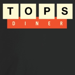 Tops Diner East Newark New Jersey Best Diner In America T Shirt Tops Diner East Newark New Jersey Best Diner In America T Shirt