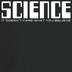 Science Doesnt Care W You Believe T Shirt Science Doesnt Care W You Believe T Shirt