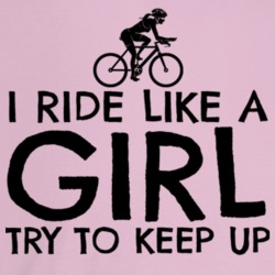 I Ride Like A Girl Try To Keep Up Funny Cyclist T Shirt I Ride Like A Girl Try To Keep Up Funny Cyclist T Shirt
