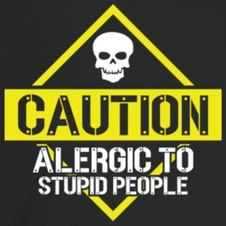 Caution Allergic To Stupid People Funny Sarcasm T Shirt Caution Allergic To Stupid People Funny Sarcasm T Shirt