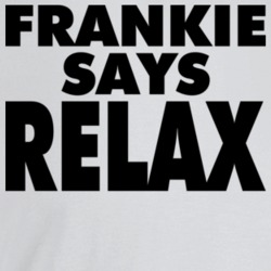Frankie Says Relax Funny 80s T Shirt Frankie Says Relax Funny 80s T Shirt