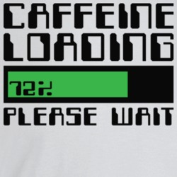 Caffeine Loading Coffee Addict T Shirt Caffeine Loading Coffee Addict T Shirt