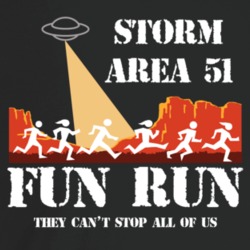 Storm Area 51 Fun Run They Can't Stop All Of Us Alien Conspiracy T Shi Storm Area 51 Fun Run They Can't Stop All Of Us Alien Conspiracy T Shi