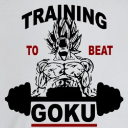 Training To Beat Goku Anime Dragon Ball Z Fan Workout T Shirt Training To Beat Goku Anime Dragon Ball Z Fan Workout T Shirt