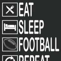 Eat Sleep Football Repeat Recreation Sports Lovers T Shirt Eat Sleep Football Repeat Recreation Sports Lovers T Shirt