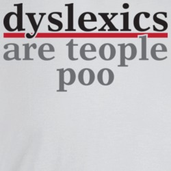 Dyslexics Are Teople Poo Funny Dyslexia T Shirt Dyslexics Are Teople Poo Funny Dyslexia T Shirt