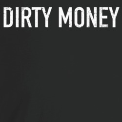 Dirty Money Tv Show Logo T Shirt Dirty Money Tv Show Logo T Shirt