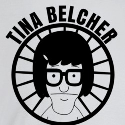 Tina Belcher Is My Homegirl Bob's Burgers Funniest Television Characte Tina Belcher Is My Homegirl Bob's Burgers Funniest Television Characte