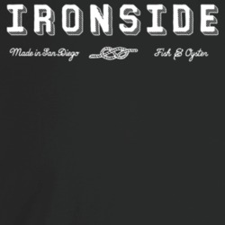 Ironside Fish And Oyster San Diego Restaurant T Shirt Ironside Fish And Oyster San Diego Restaurant T Shirt