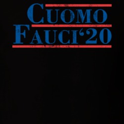 Andrew Cuomo Anthony Fauci 2020 For President Grunge T Shirt Andrew Cuomo Anthony Fauci 2020 For President Grunge T Shirt