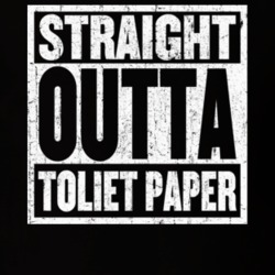 Straight Outta Toilet Paper Bathroom Funny Grunge Look T Shirt Straight Outta Toilet Paper Bathroom Funny Grunge Look T Shirt