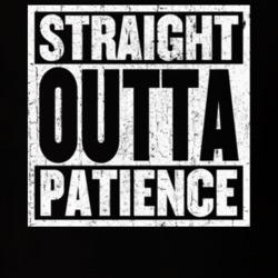 Straight Outta Patience Funny Grunge Look Trending T Shirt Straight Outta Patience Funny Grunge Look Trending T Shirt
